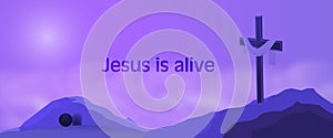 Easter background - Jesus is alive