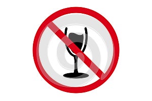 Crossed out glass icon on a red prohibition sign, No alcohol symbol isolated on a white background