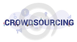 Crowdsourcing concept with big word or text and team people with modern flat style - vector