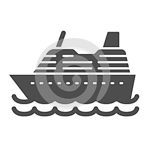 Cruise ship solid icon, ocean concept, Marine sail boat sign on white background, sea cruise liner icon in glyph style