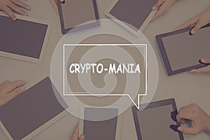 CRYPTO-MANIA CONCEPT Business Concept.