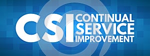 CSI - Continual Service Improvement acronym