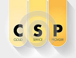 CSP - Cloud Service Provider acronym, technology business concept background