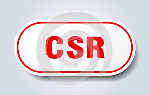 csr sign. rounded isolated button. white sticker