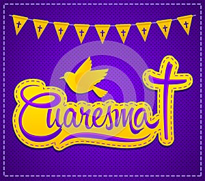 Cuaresma, Spanish translation: Lent, vector lettering photo
