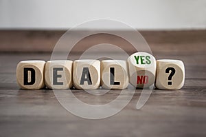 Cubes dice with deal yes or no photo