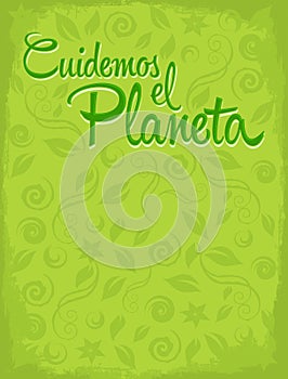 Cuidemos el Planeta - Care for the Planet spanish photo