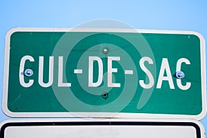 Cul de Sac Roadisign in the streets of Montreal, Quebec, Canada. A Cul de Sac, in French, is a Dead end, or impass