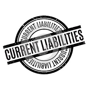 Current Liabilities rubber stamp