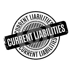 Current Liabilities rubber stamp