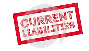 Current Liabilities rubber stamp