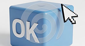 Cursor clicking blue cube with ok button symbolizing agreement and approval decision