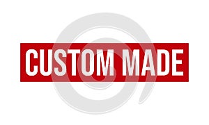 Custom Made Rubber Stamp. Custom Made Grunge Stamp Seal Vector Illustration