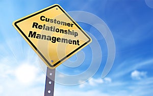 Customer relationship management sign