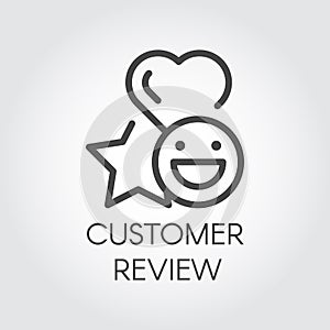 Customer review line icon. Star, heart and emotions smile signs. Evaluation of service, sticker for chat, messenger photo