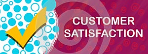 Customer Satisfaction Tick Mark Pink Blue Turquoise Yellow Circles Text