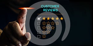 Customer service evaluation best excellent business rating experience concept. Man pressing five star in satisfaction on the