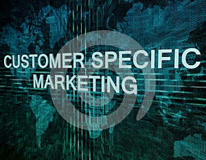 Customer Specific Marketing