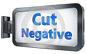 Cut Negative on billboard