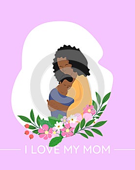 Cute African American mother holding her cute baby with flowers vector illustration. Happy mothers day. I love my mom