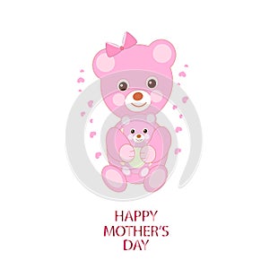 Cute bears. Mother and baby. Teddy bears Happy Mother`s day greeting card