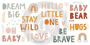 Cute Boho Letterings for your design - Dream big, Stay wild, Be brave, Hello little one and others. Childish hand drawn elements.