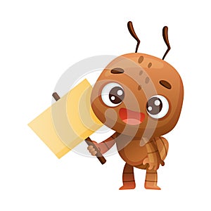 Cute brown little ant holding blank sign board. Funny insect cartoon character vector illustration