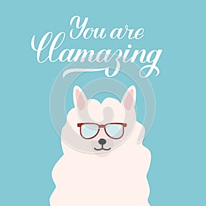 Cute cartoon alpaca with sunglasses and calligraphy hand lettering You are llamazing. Funny character fluffy alpaca. Vector