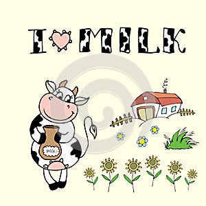 Cute cartoon cow, farm background and I love milk inscription