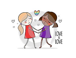 Cute cartoon girls in love with text love is love and rainbow heart. Gay pride. Pride month, love, freedom, support.