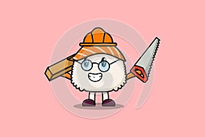 Cute cartoon Sushi as carpenter character with saw