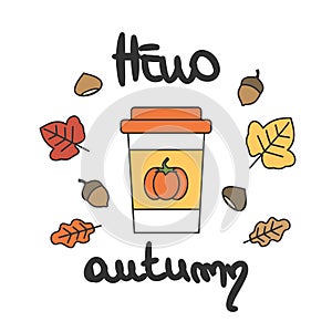 Cute cartoon vector hello autumn hand drawn lettering card with paper cup, leaves, acorns and chestnuts