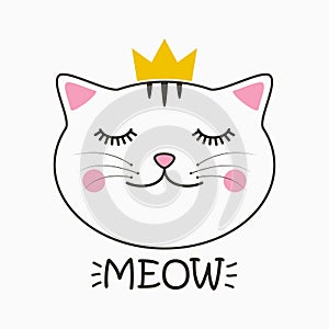 Cute cat with crown and lettering Meow. Kitty face print for child clothes, t-shirt and design card, poster. Vector.