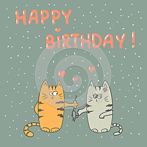 Cute cats in love. Happy birthday.