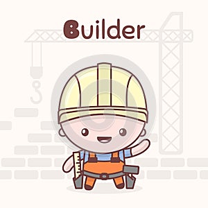 Cute chibi kawaii characters. Alphabet professions. Letter B - Builder