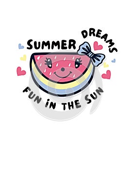 Cute Colorful Watermelon Summer Dreams Fun in the Sun Slogan T-Shirt