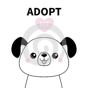 Cute dog face line silhouette. Adopt me. Pink heart. Pet adoption. Kawaii animal. Cute cartoon puppy character. Funny baby pooch.