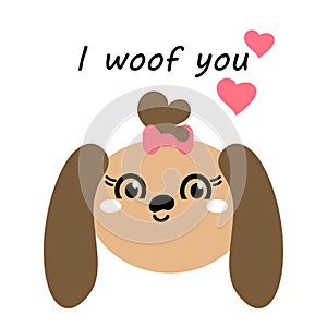 Cute dog with long ears and a pink bow. I woof you, text. Vector animal Head. Kawaii . The flat design is isolated on a white