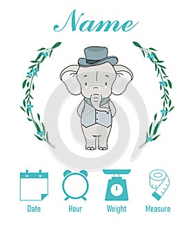 Cute elephant. Baby birth print. Baby data template at birth.