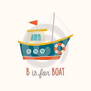 Cute fishing boat. B is for boat. ABC Kids Wall Art. Alphabet Card. Nursery alphabet poster. Playroom decor. Cartoon