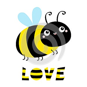 Cute flying bee icon. Cartoon kawaii baby character. Insect collection. Word Love. Greeting card. Happy Valentines Day. Flat