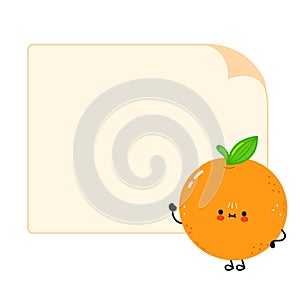 Cute funny orange fruit character with speech bubble. Vector hand drawn cartoon kawaii character illustration icon
