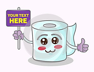 Cute funny toilet tissue, paper smiling happily holding a signboard. Toilet paper mascot character design. Design for print,