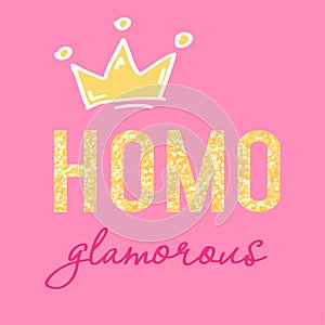 Cute glamorous print for kids t shirt or decorations with lettering elements and sparkling crown on pink background, editable