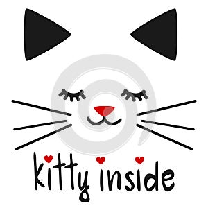 Cute hand drawn kitty inside lettering quote with cat illustration