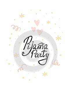 Cute hand drawn Pijama Party card . vector print. photo