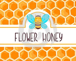 Cute honey label with happy smiling bee for food jar. Honeycomb banner. Vector cartoon flat