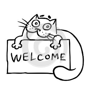 Cute hospitable cat is holding a sign with the word welcome. Isolated vector illustration.