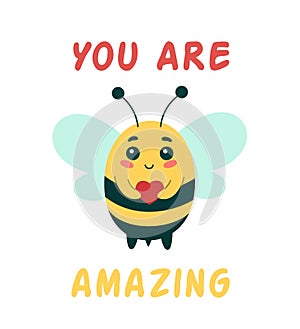 Cute insect bee with lettering you are amazing, cartoon character vector illustration