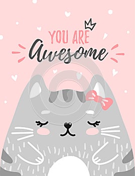 Cute kitty you are awesome